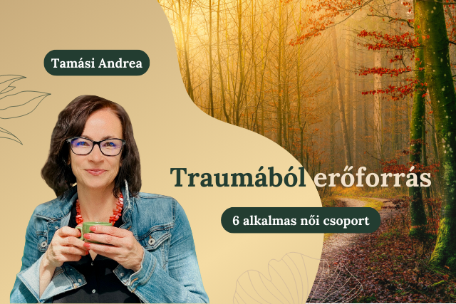 Traumából erőforrás